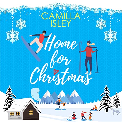 Home for Christmas (Christmas Romantic Comedy) by Camilla Isley (Audiobook)