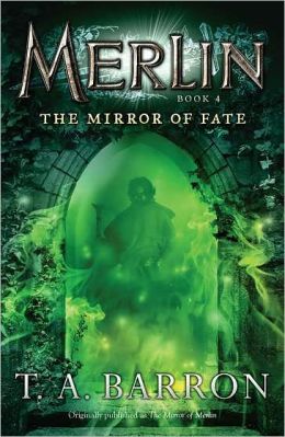 Stream The Lost Years of Merlin 4 – The Mirror of Merlin by T.A. Barron