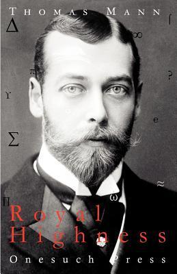 Royal Highness by Thomas Mann (Audiobook)