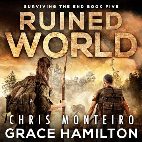 Stream Ruined World (Surviving the End) by Grace Hamilton