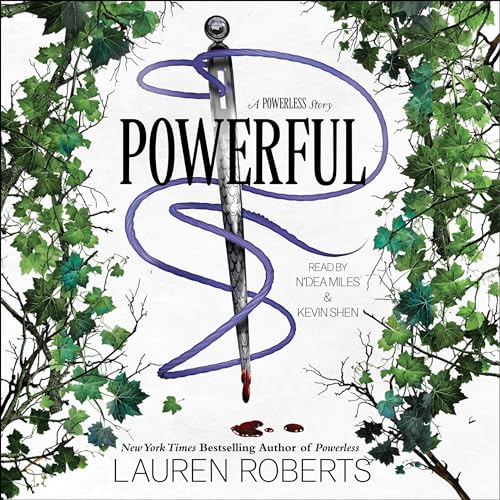 Powerful (The Powerless Trilogy) by Lauren Roberts (Audiobook)