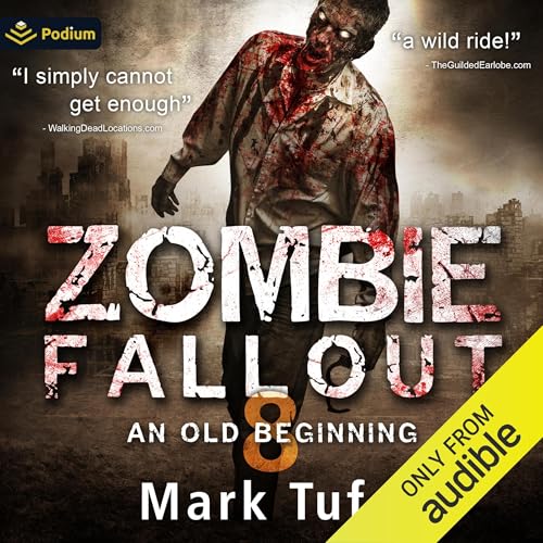 Stream An Old Beginning (Zombie Fallout) by Mark Tufo