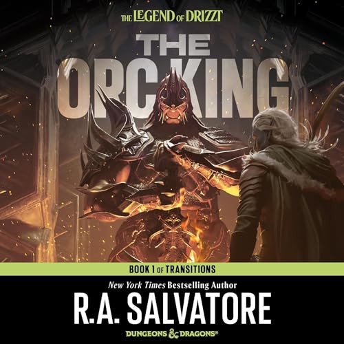 R. A. Salvatore: The Orc King