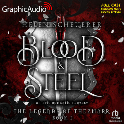 The Legends Of Thezmarr [01] Blood & Steel – Full Audiobook