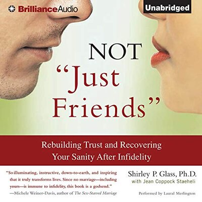 Not ‘Just Friends’ (Shirley P. Glass, Jean Coppock Staeheli)