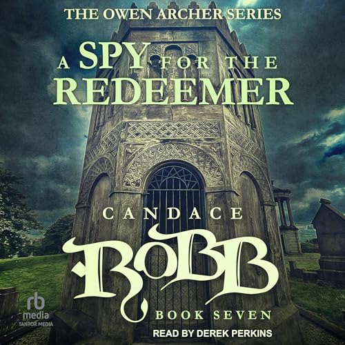 Stream A Spy for the Redeemer by Candace Robb
