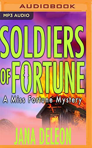 Soldiers of Fortune (Miss Fortune Mysteries) – Full Audiobook