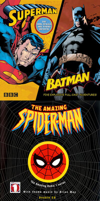 BBC Radio Superheroes: Superman, Batman & Spider-Man – Surround for Headphones (Dirk Maggs)