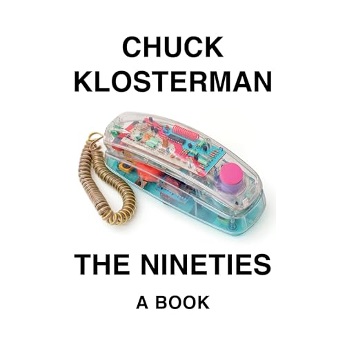 The Nineties – Full Audiobook