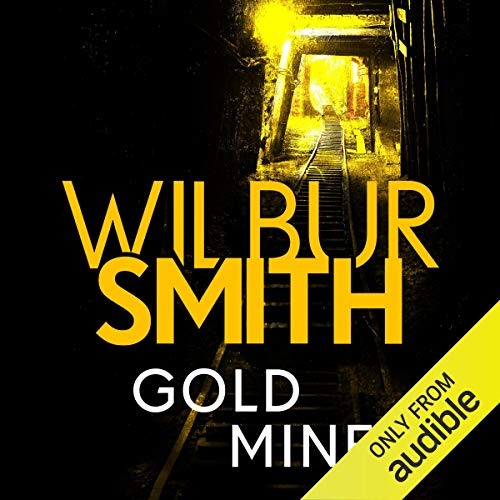 Gold Mine (Wilbur Smith)