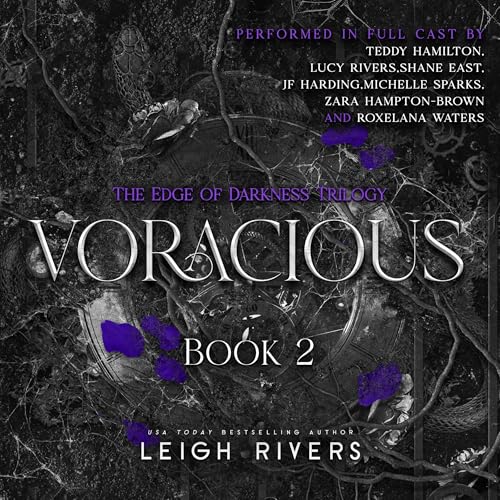 Voracious (The Edge of Darkness) by Leigh Rivers (Audiobook)