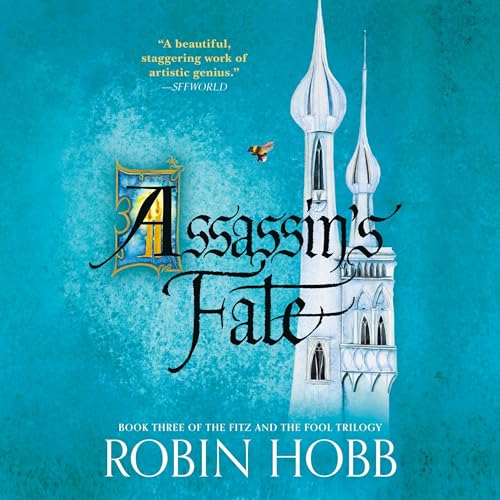 Assassin’s Fate — Narrated Edition