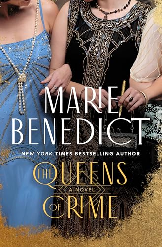 Marie Benedict: The Queens of Crime