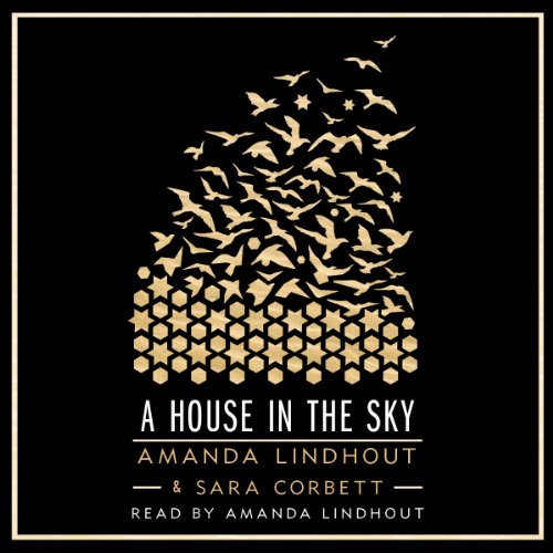 Amanda Lindhout, Sara Corbett: A House in the Sky