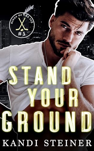 Stream Stand Your Ground by Kandi Steiner