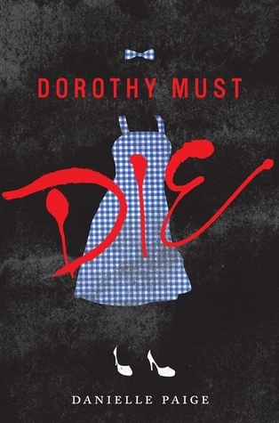 Dorothy Must Die by Danielle Paige (Audiobook)