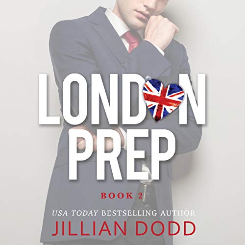 Listen to London Prep: Book Two