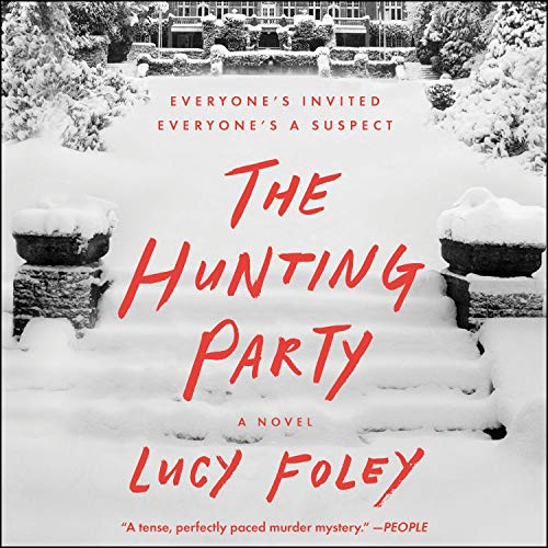 The Hunting Party by Lucy Foley (Audiobook)