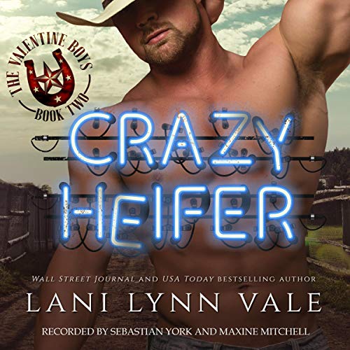 Crazy Heifer (The Valentine Boys) Audiobook