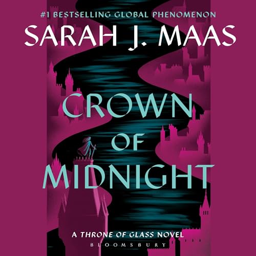 Free Audiobook: Crown of Midnight (Throne of Glass) by Sarah J. Maas