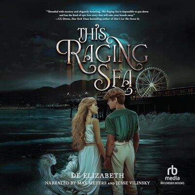 Free Audiobook: This Raging Sea by De Elizabeth