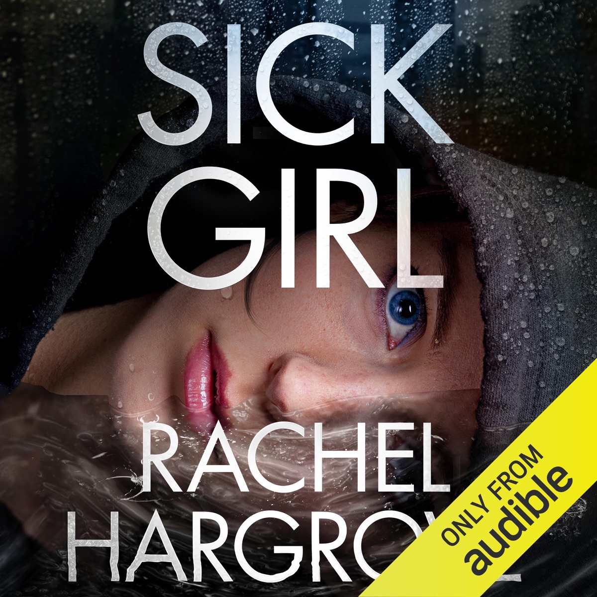 Rachel Hargrove: Sick Girl