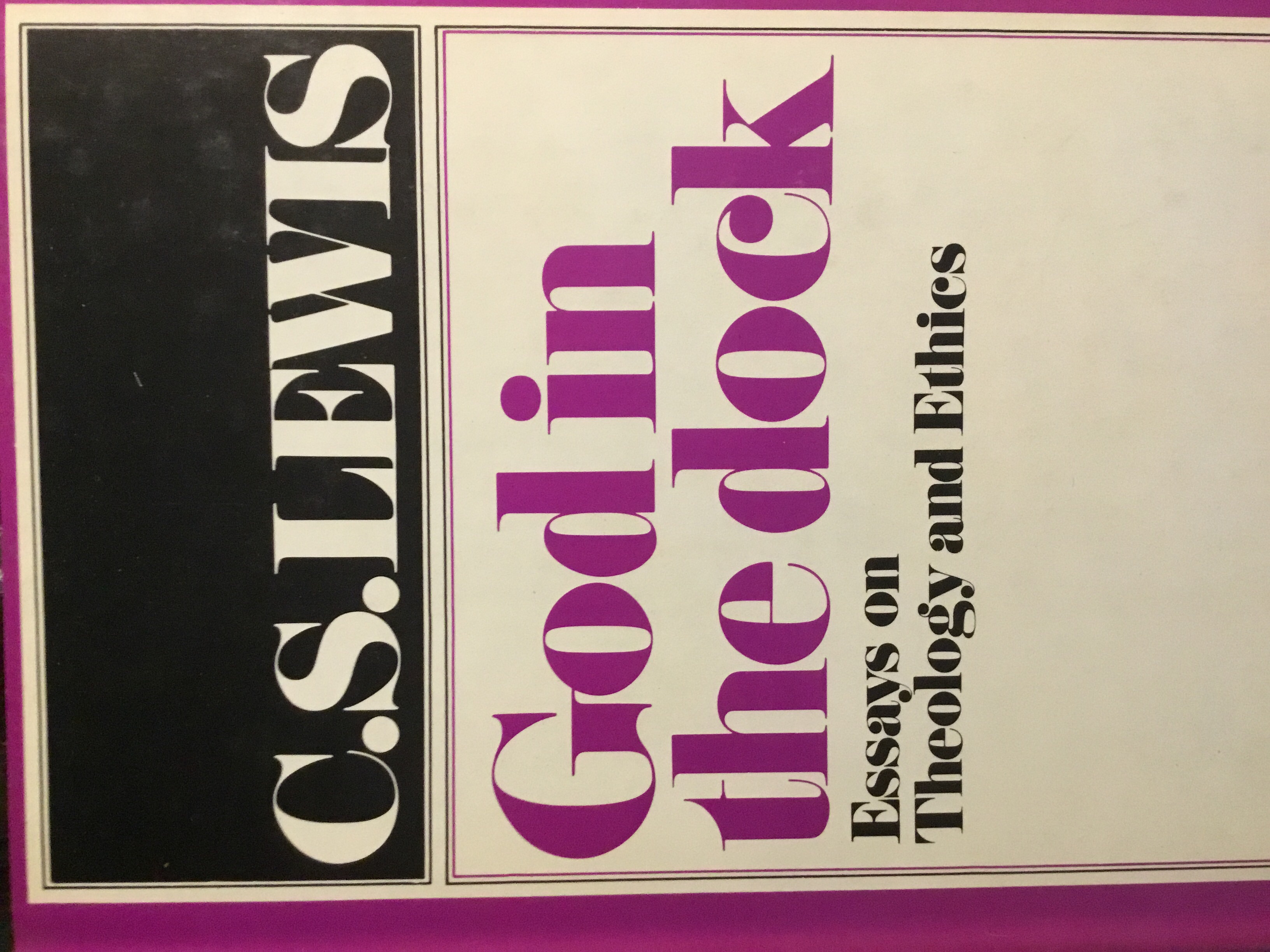 God in the Dock: Essays on Theology and Ethics (C.S. Lewis)