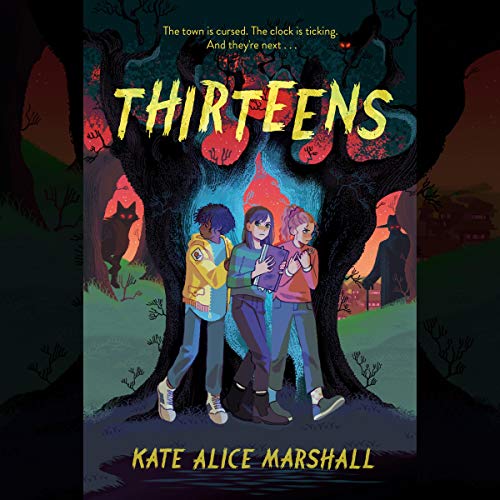 Thirteens (The Secrets of Eden Eld) (Kate Alice Marshall)
