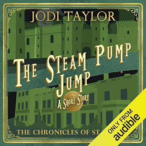 Stream The Steam-Pump Jump (The Chronicles of St Mary’s) by Jodi Taylor