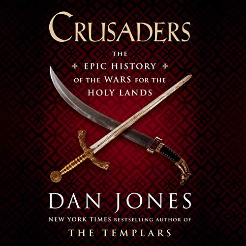Crusaders by Dan Jones (Audiobook)