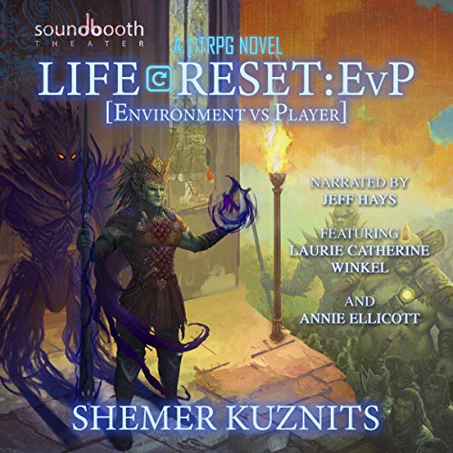 Life Reset: EvP (Environment vs. Player) (New Era Online)