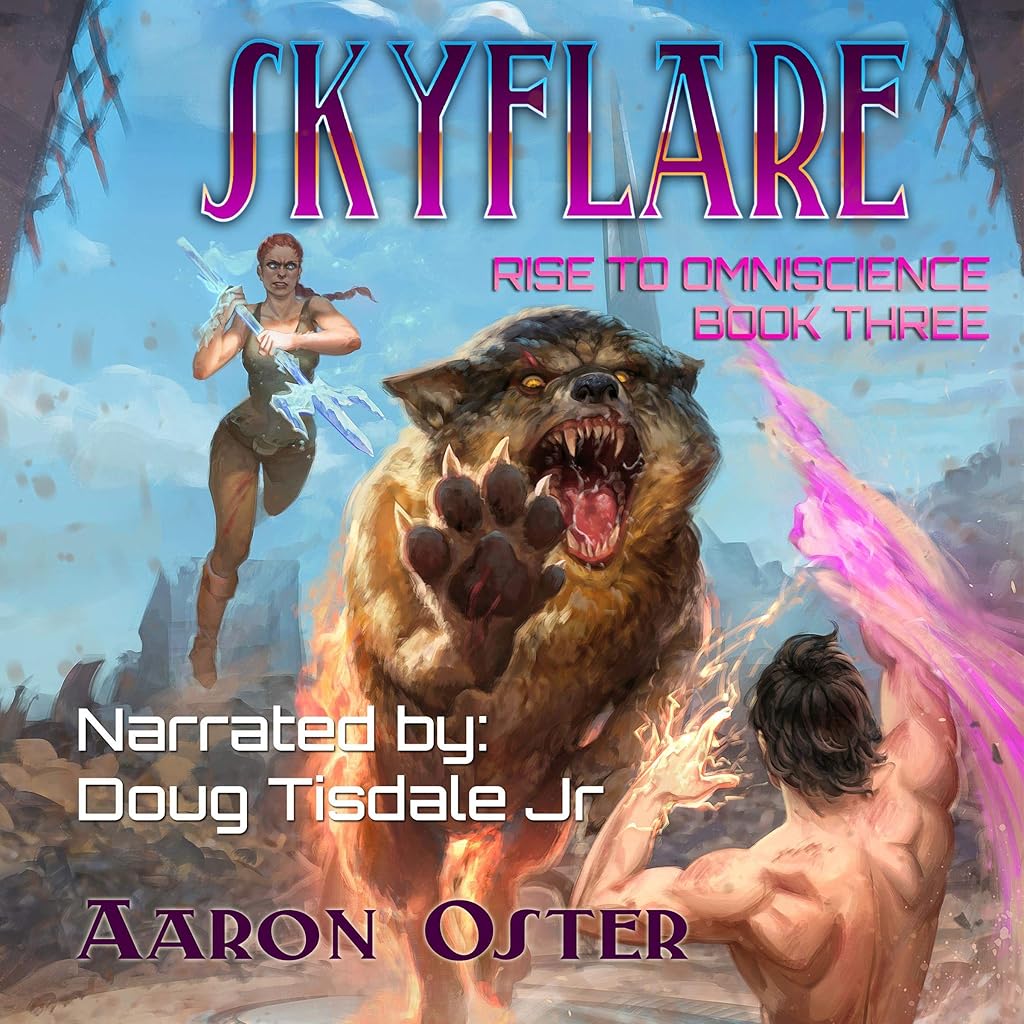 Skyflare (Rise to Omniscience) (Aaron Oster)