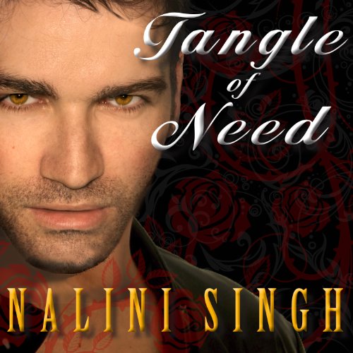 Nalini Singh: Tangle of Need (The Psy-Changeling Series)