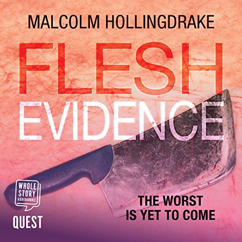 Stream Flesh Evidence (DCI Bennett) by Malcolm Hollingdrake