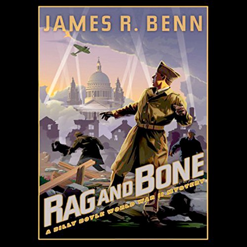 James R. Benn: Rag and Bone (Billy Boyle World War II Mystery)