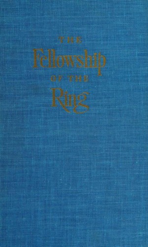 The Fellowship of the Ring (The Lord of the Rings) (J. R. R. Tolkien)