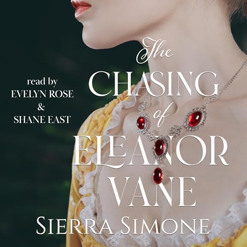 Sierra Simone: The Chasing of Eleanor Vane (Far Hope Stories)