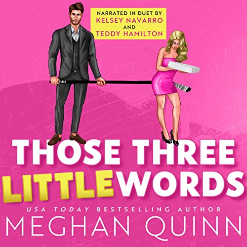 Those Three Little Words (The Vancouver Agitators) — Narrated Edition