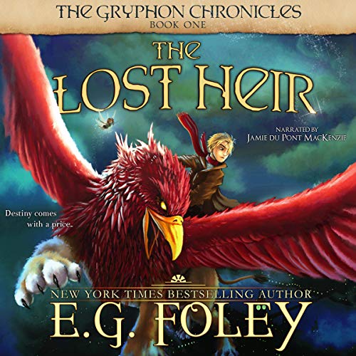 The Lost Heir (The Gryphon Chronicles) — Narrated Edition