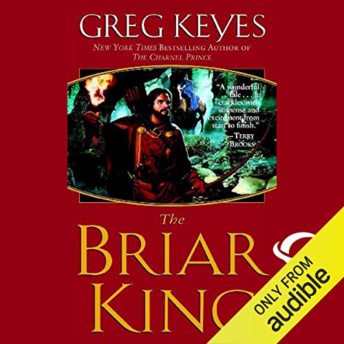 The Briar King (Kingdoms of Thorn and Bone) — Narrated Edition