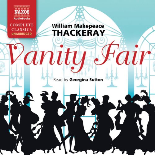 Vanity Fair — Narrated Edition