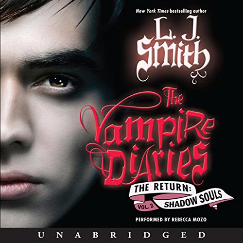Stream The Return: Shadow Souls (Vampire Diaries: The Return) by L. J. Smith