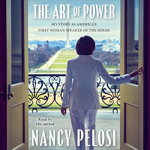 Free Audiobook: The Art of Power by Nancy Pelosi