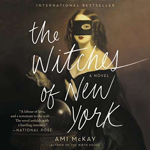 Stream The Witches of New York by Ami McKay