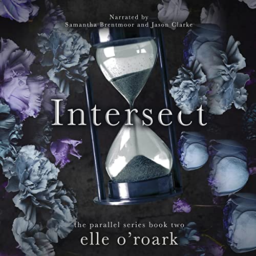 Free Audiobook: Intersect (The Parallel) by Elle O’Roark