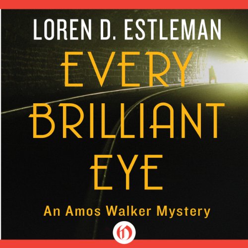 Every Brilliant Eye (Amos Walker)