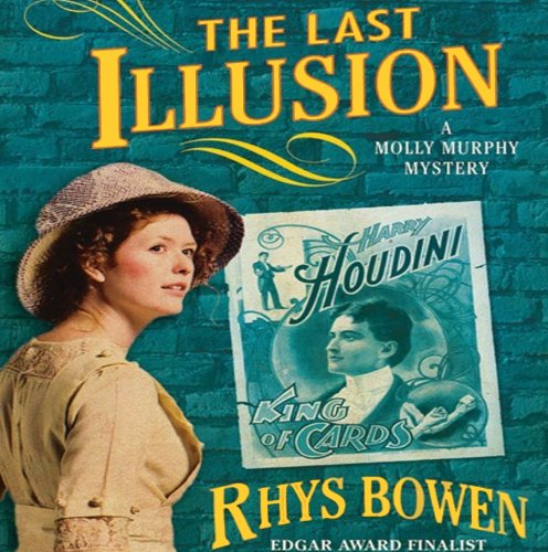 Stream The Last Illusion (Molly Murphy Mysteries) by Rhys Bowen