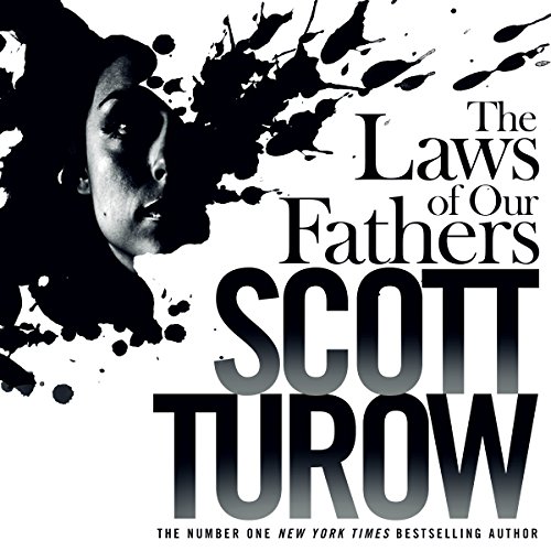 The Laws of Our Fathers (Kindle County) (Scott Turow)