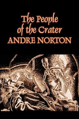 Andre Norton: People of the Crater