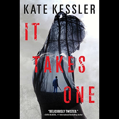 It Takes One (An Audrey Harte Novel) (Kate Kessler)